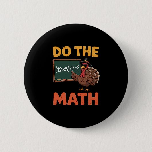 Funny Math Teacher Thanksgiving 67 Meme Do The Mat Ronde Button 5,7 Cm (Voorkant)