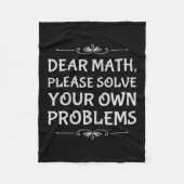 Funny Math Tween Dear Math Please Solve Your Own P Fleece Deken (Voorkant)