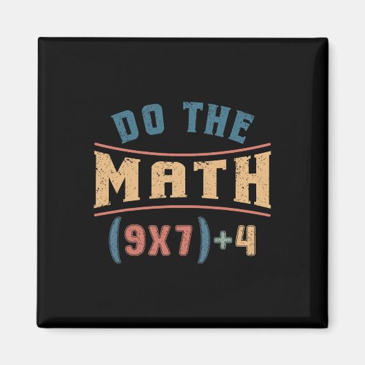 Funny Mathematics 67 Meme Equation Do The Math Tea Magneet (Voorkant)