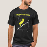 Funny Mathematics Nerds Hypotemoose Wiskunde Leraa T-shirt<br><div class="desc">Funny Mathematics Nerds Hypotemoose Wiskunde Leraar</div>