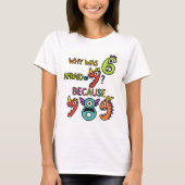Funny Maths 7 8 9 T Shirt for Teachers and Schools (Voorkant)