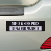Funny Maturity Bumpersticker (Op auto)