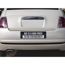 Funny Maturity Bumpersticker