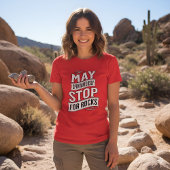 Funny May Spontaneously Stop For Rocks Geologist T-shirt