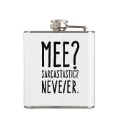 Funny Me Sarcastic Nooit Heupfles (Achterkant)