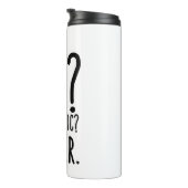 Funny Me Sarcastic Nooit Thermosbeker (Geroteerd rechts)