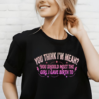Funny Mean Mom Vintage Humor Shirt