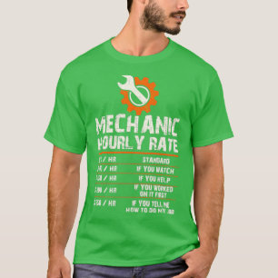 Funny Mechanic Hourly Labor Rates (2) T-shirt