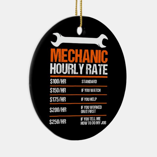 Funny Mechanic Hourly Rate Future Mechanic Keramisch Ornament (Rechts)