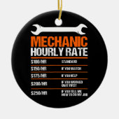 Funny Mechanic Hourly Rate Future Mechanic Keramisch Ornament (Voorkant)