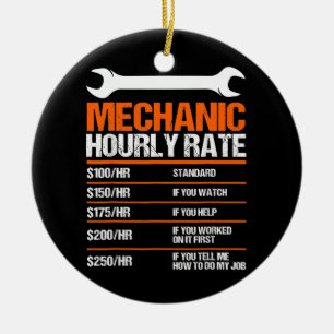 Funny Mechanic Hourly Rate Future Mechanic Keramisch Ornament