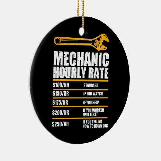 Funny Mechanic Hourly Rate Future Mechanic Keramisch Ornament (Rechts)