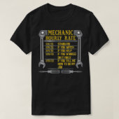 Funny Mechanic Hourly Rate Gift Labor Rates (13)  T-shirt (Design voorkant)