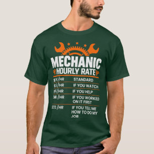 Funny Mechanic Hourly Rate Gift Labor Rates 2 T-shirt
