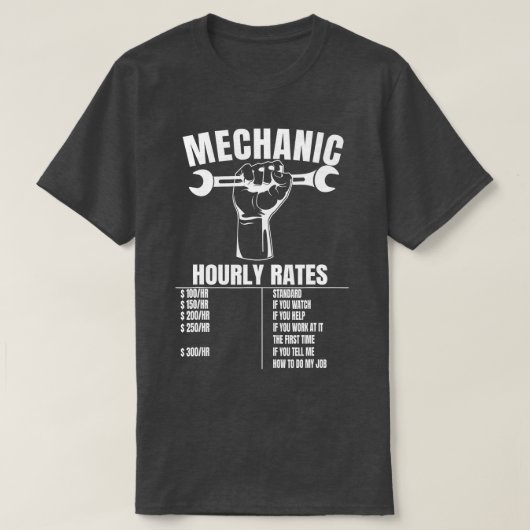 Funny Mechanic Hourly Rate Gift Labor Rates T-shirt (Design voorkant)