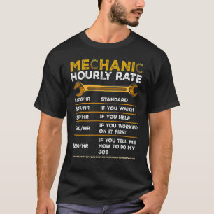 Funny Mechanic Hourly Rate Gifts Shirt Labour Rate