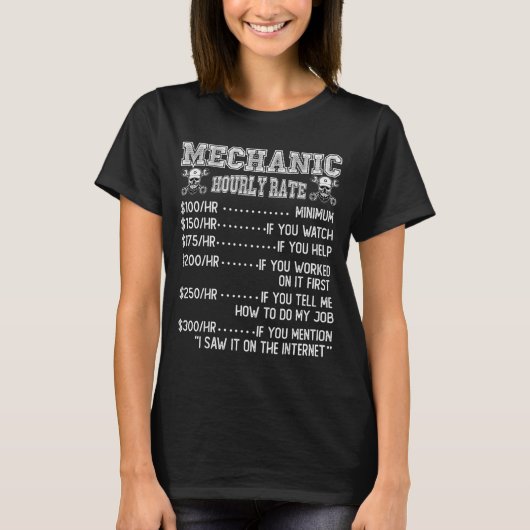 Funny Mechanic Hourly Rate Joke Design  T-shirt (Voorkant)