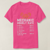 Funny Mechanic Hourly Rate Labor Rates T-shirt (Design voorkant)