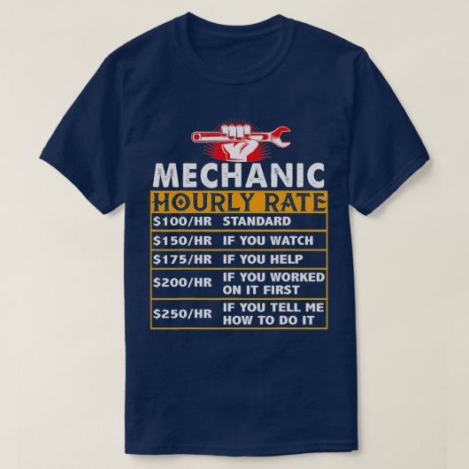 Funny Mechanic Hourly Rate Labour Rates Cft voor M T-shirt (Design voorkant)
