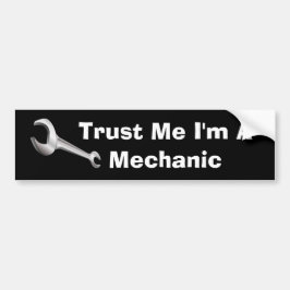 Funny Mechanic Joke Bumpersticker