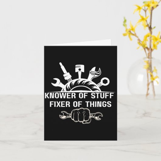 Funny Mechanic Quote Knower Of Stuff Fixer Of Thin Kaart (Gele Bloem)