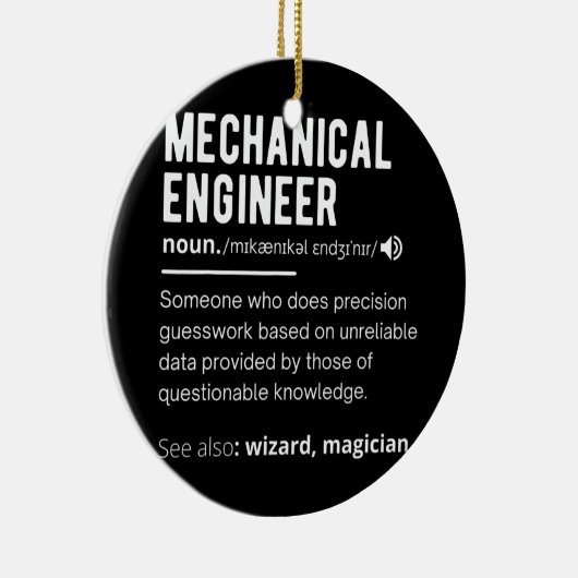 Funny Mechanical Engineer Definition Engineering E Keramisch Ornament (Rechts)
