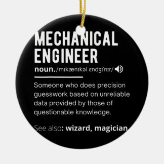 Funny Mechanical Engineer Definition Engineering E Keramisch Ornament