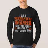 Funny Mechanical Engineer die ik niet kan oplossen T-shirt (Voorkant)