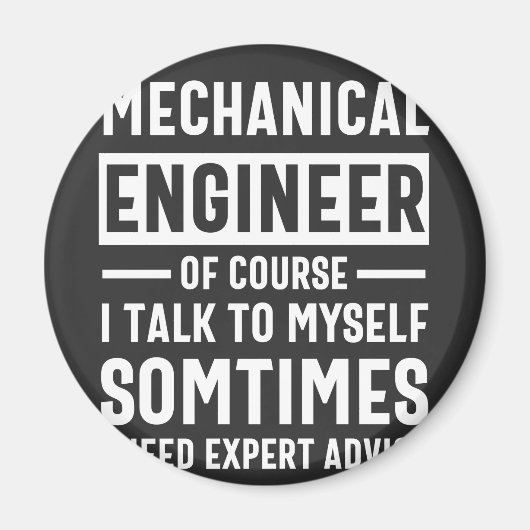 Funny Mechanical Engineer Gift Magneet (Voorkant)