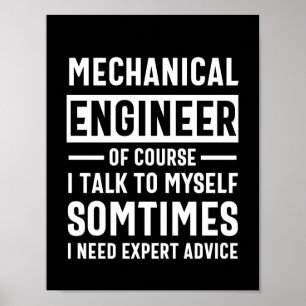 Funny Mechanical Engineer Gift Poster