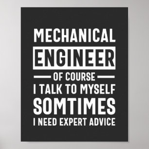 Funny Mechanical Engineer Gift Poster