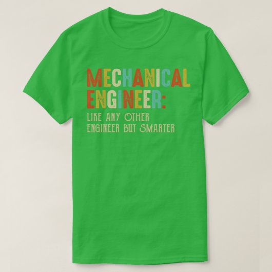 Funny Mechanical Engineering Studenten Vin T-shirt (Design voorkant)