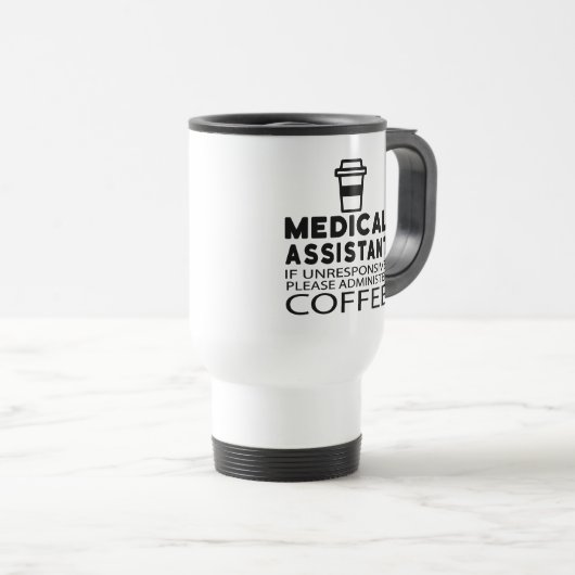 Funny Medical Assistant Coffee Lover Caffeine CMA Reisbeker (Voorkant rechts)
