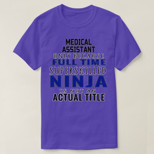 Funny Medical Assistant Gift For Men Women 3 T-shirt (Design voorkant)
