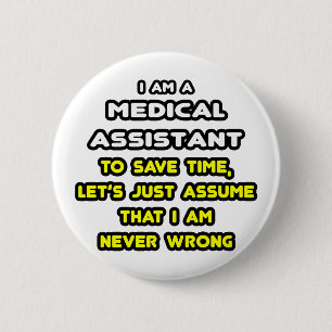 Funny Medical Assistant T-Shirts en Gifts Ronde Button 5,7 Cm