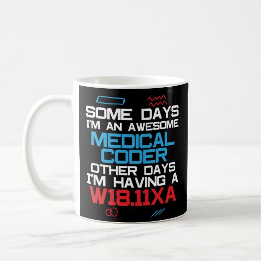 Funny Medical Coder Billing Coffee Mok Gift (Links)