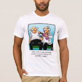 Funny Medical Humor Tee Shirt (Voorkant)