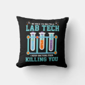 Funny Medical Lab Tech Laboratory Technicia Gift Kussen (Voorkant)