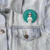 Funny Medical Nurse Gezegde Pinback Button (In situ)