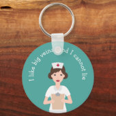Funny Medical Nurse Gezegde Sleutelhangers (Voorkant)