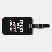 Funny Medical Student Vertrouw me dat ik bijna dok Bagagelabel (Voorkant horizontaal)