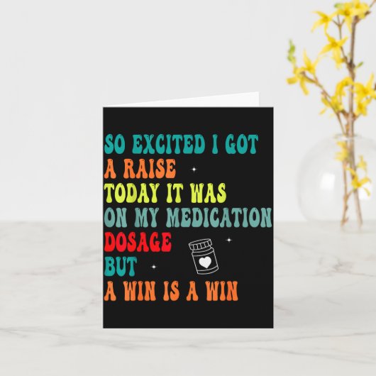 Funny Medication Dosage Joke Dark Humor Sarcastic  Kaart (Gele Bloem)