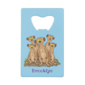 Funny meerkat cartoon illustratie creditkaart flessenopener (Voorkant)
