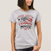 Funny Meest waarschijnlijk kerstfilms te bekijken T-shirt (Voorkant)