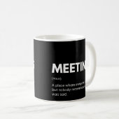 Funny Meeting Work Definition Koffiemok (Voorkant rechts)