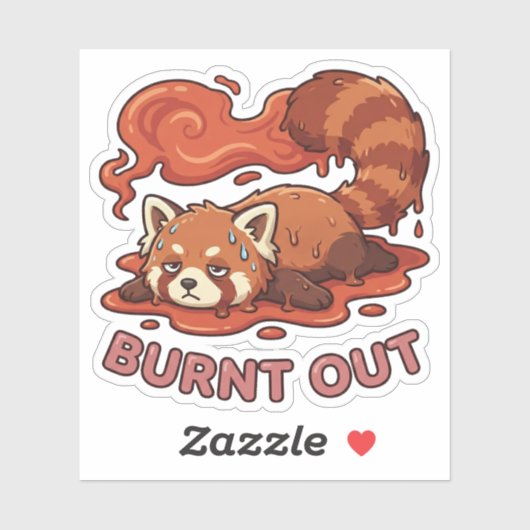 Funny Melting Red Panda Burnt Out Sticker | Cute  (Vel)