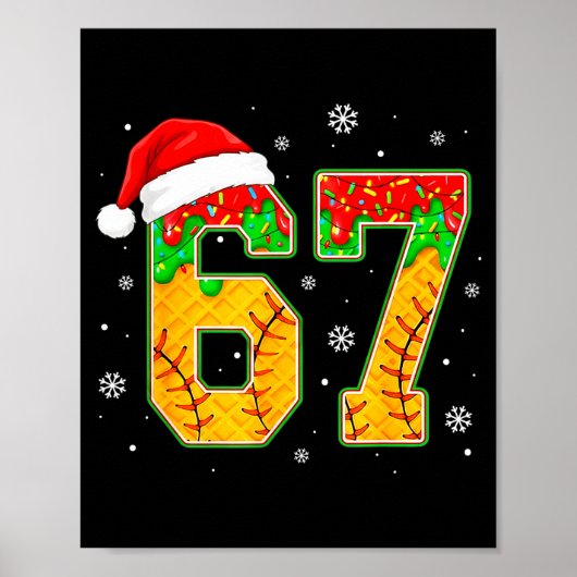 Funny Meme 67 Christmas Baseball Ice Cream Men Boy Poster (Voorkant)