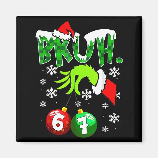 Funny Meme Bruh 6-7 Matching Family Christmas Six  Magneet (Voorkant)