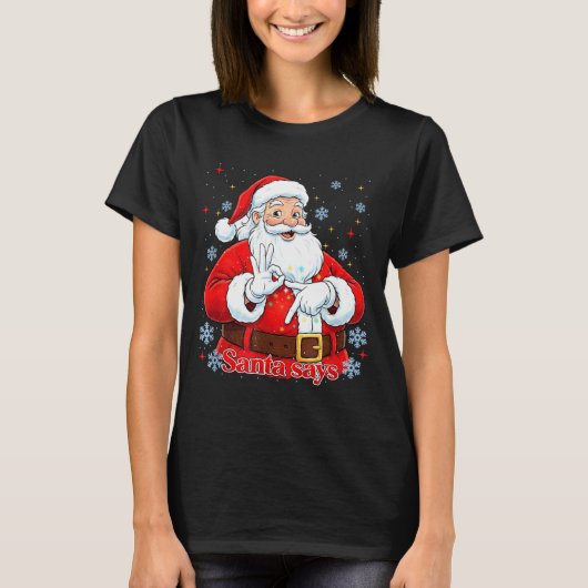Funny Meme Christmas Santa Gift Men, Women Tee T-shirt (Voorkant)