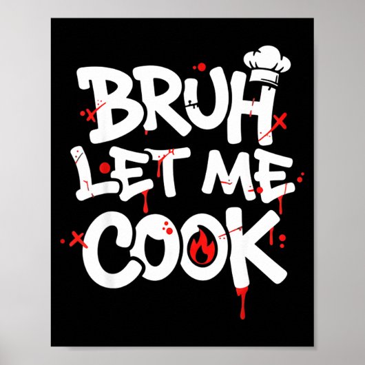 Funny Meme Cooking Retro Bruh Let Me Cook Mom Dad Poster (Voorkant)